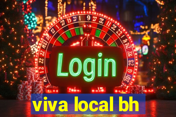 viva local bh