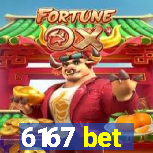 6167 bet