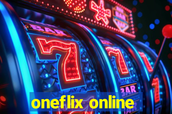 oneflix online