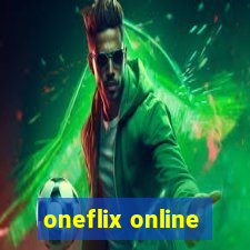 oneflix online