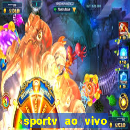 sportv ao vivo mega canais