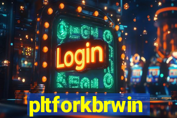pltforkbrwin