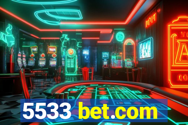 5533 bet.com