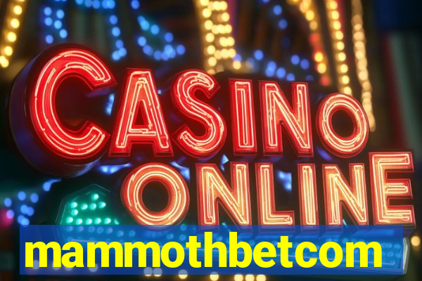 mammothbetcom