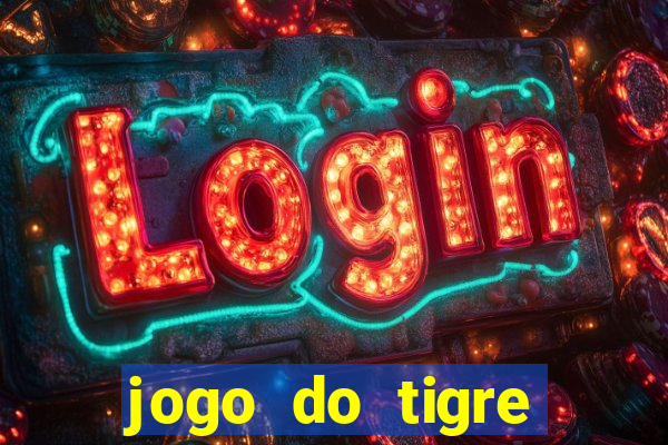 jogo do tigre falso dinheiro infinito