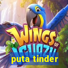 puta tinder
