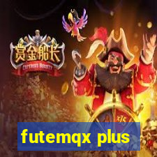 futemqx plus