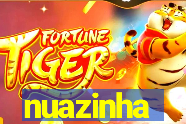 nuazinha