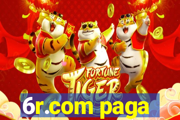 6r.com paga