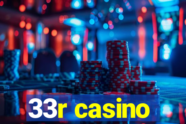 33r casino