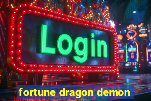fortune dragon demon