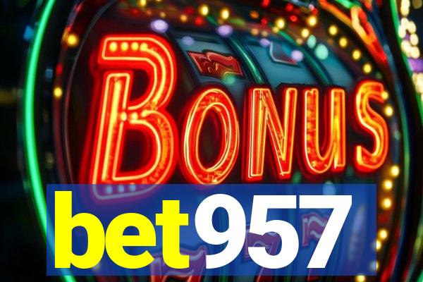 bet957