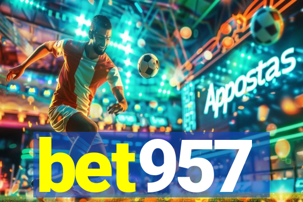 bet957