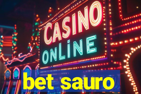 bet sauro