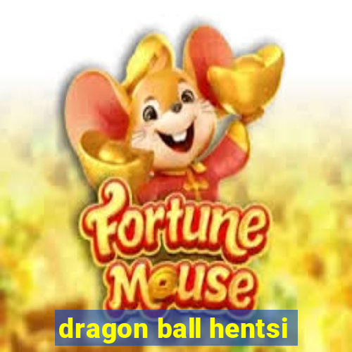 dragon ball hentsi