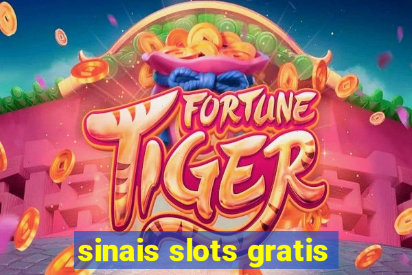 sinais slots gratis