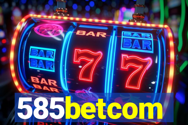 585betcom