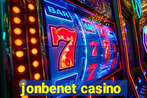 jonbenet casino