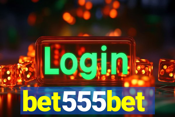bet555bet