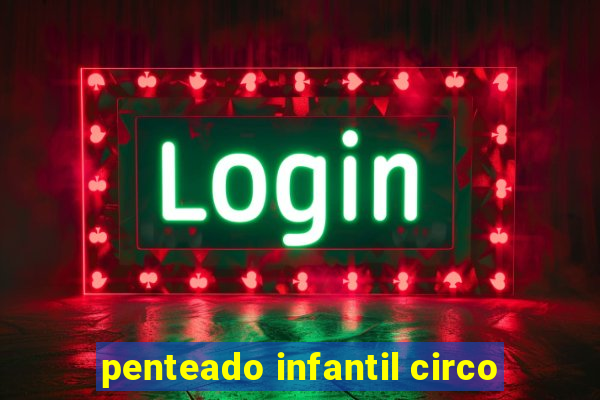 penteado infantil circo