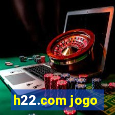h22.com jogo