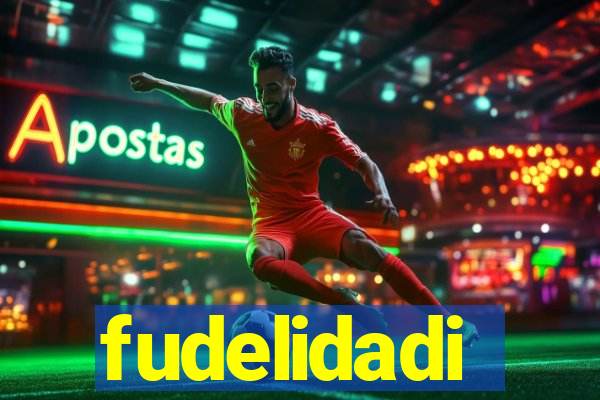 fudelidadi