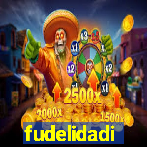 fudelidadi