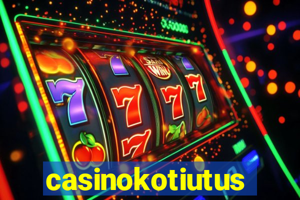 casinokotiutus