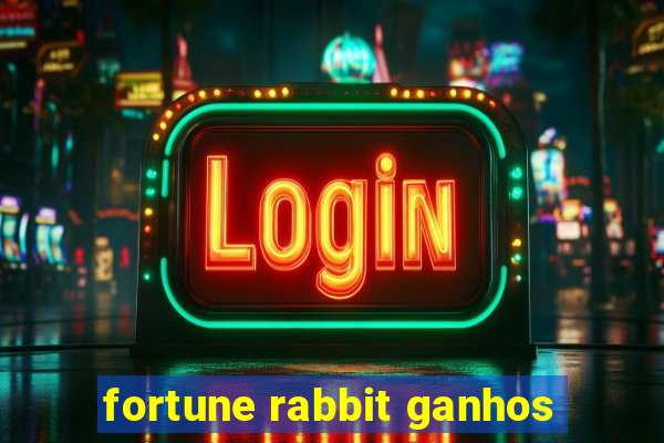fortune rabbit ganhos
