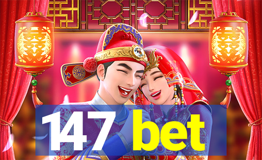 147 bet