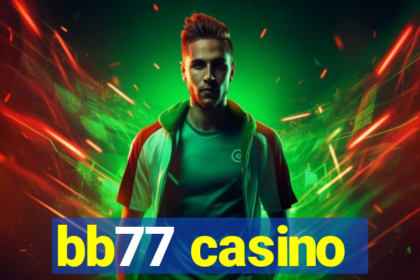 bb77 casino