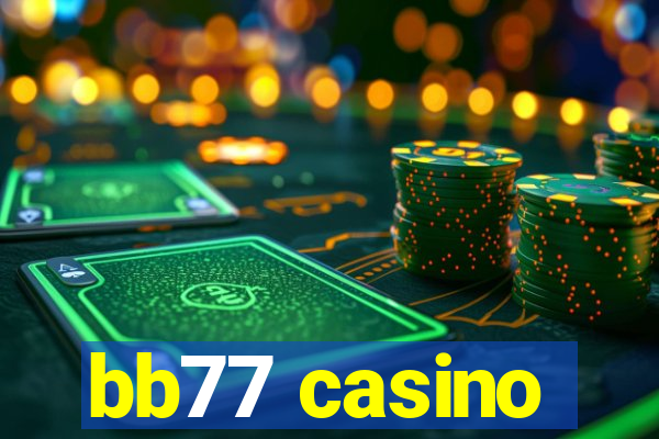 bb77 casino
