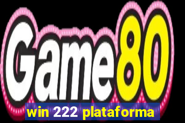 win 222 plataforma