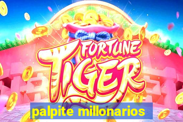 palpite millonarios