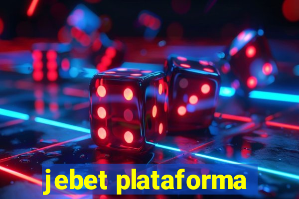 jebet plataforma