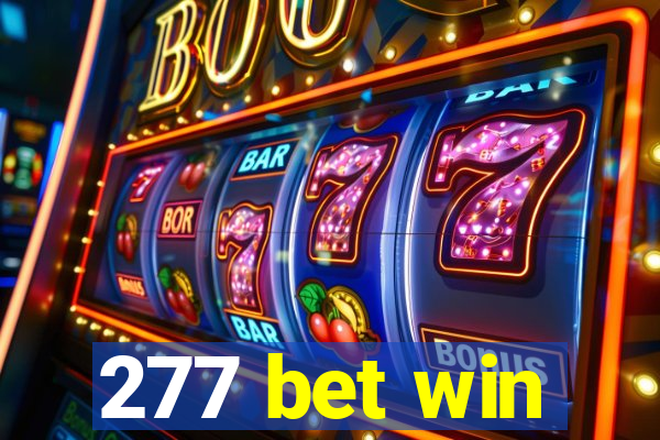277 bet win