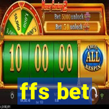 ffs bet