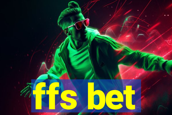 ffs bet