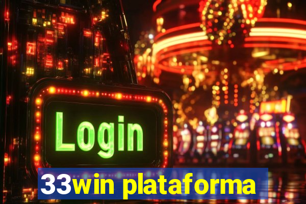 33win plataforma