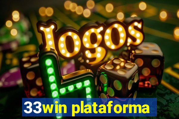 33win plataforma