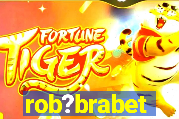 rob?brabet