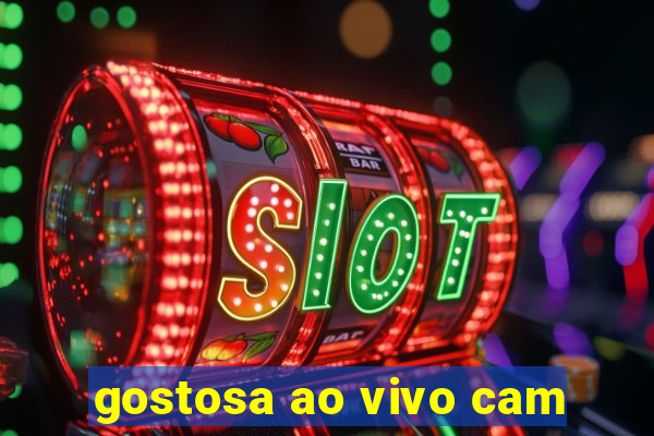 gostosa ao vivo cam