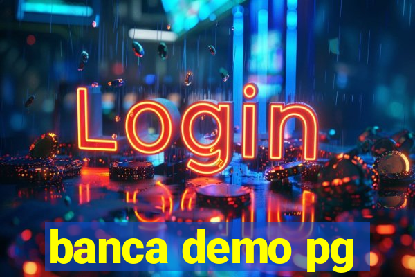 banca demo pg