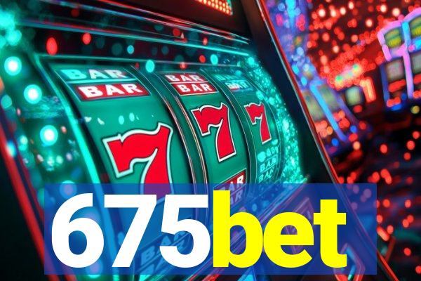 675bet