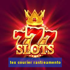 tex courier rastreamento