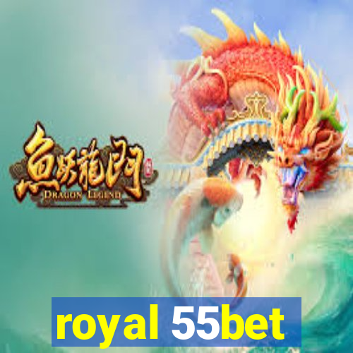 royal 55bet