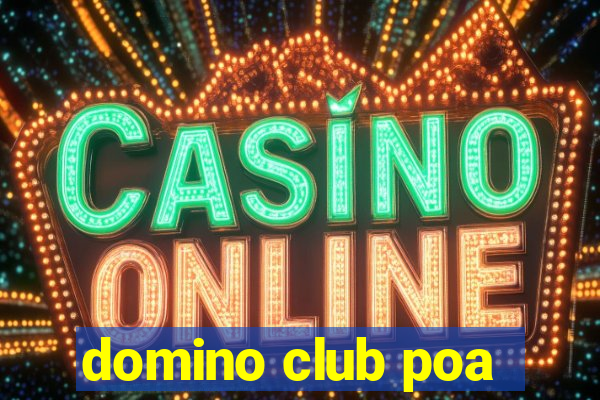domino club poa