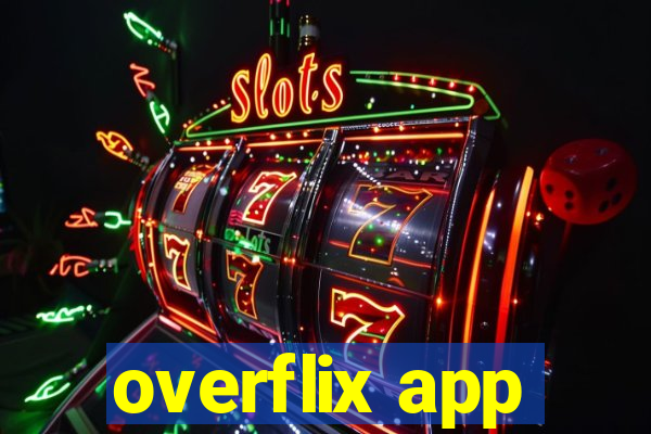 overflix app
