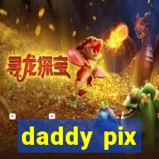 daddy pix