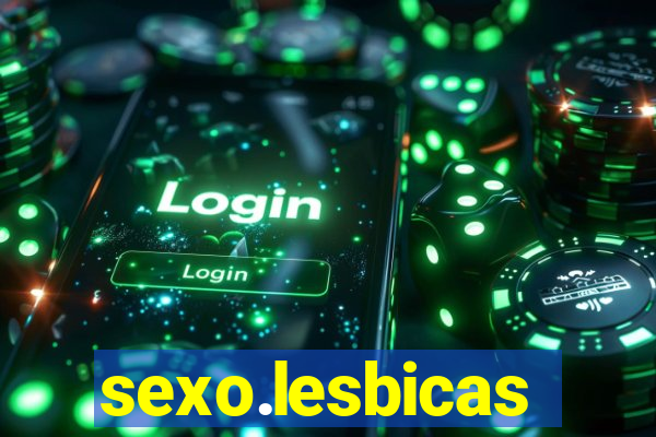 sexo.lesbicas